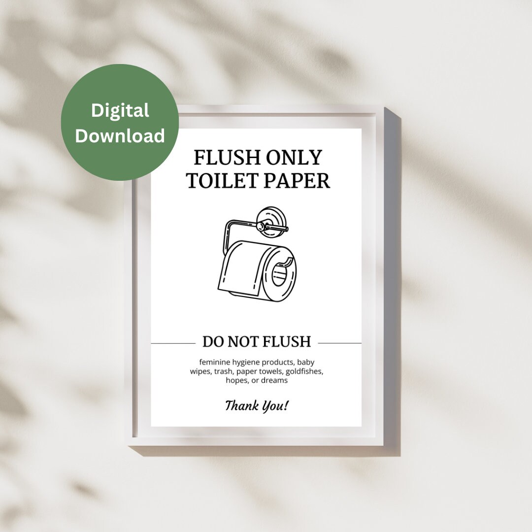 Cute Flush Only Toilet Paper Sign, Elegant Design, Airbnb Host Printable, Bathroom Funny Art ...