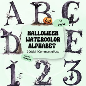 May include: A watercolor Halloween alphabet set featuring letters A, B, C, D, and E, and numbers 1, 2, and 3. Each letter and number is decorated with Halloween-themed elements like bats, ghosts, a black cat, a witch's hat, and a carved pumpkin. The image also includes the text "Halloween Watercolor Alphabet".