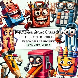 May include: Watercolour clipart bundle of school characters. The set includes a pencil, ruler, eraser, calculator, stapler, crayons, and a pencil sharpener. Each character has a cartoon-like face and is smiling. The text "Watercolor School Characters Clipart Bundle 25 300 DPI PNG Included Commercial Use" is at the bottom of the image.