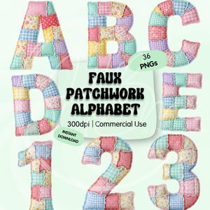 May include: A collection of faux patchwork alphabet letters and numbers in pastel colors. The letters A, B, C, D, and E, along with the numbers 1, 2, and 3, are displayed. The image includes the text "FAUX PATCHWORK ALPHABET" and "36 PNGs".