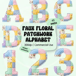 Puede incluir: Alfabeto y números de patchwork floral falso en colores pastel. Se muestran las letras A, B, C, D y E, junto con los números 1, 2 y 3. Cada carácter está hecho de cuadrados de tela con estampados florales, de lunares y de cuadros.
