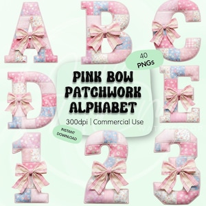 May include: Pink patchwork alphabet letters and numbers with decorative bows. The letters A, B, C, D, and E, along with the numbers 1, 2, and 3 are shown. The image also includes the text "Pink Bow Patchwork Alphabet".