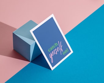 Catch Yourself On A6 Card | Fermanagh Spake