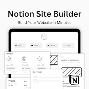 May include: A screenshot of a website builder interface with the text "Notion Site Builder" and "Build Your Website in Minutes". The website builder has a navigation bar with the options "Home", "About", "Services", and "Contact". The website builder also has a section for reviews, a section for pricing, and a section for getting in touch.