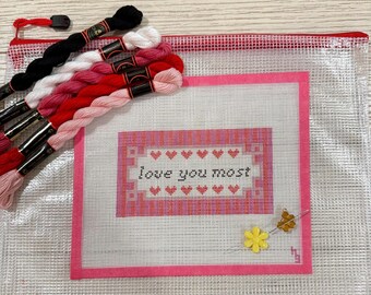 Beginner Needlepoint Kit, Handpainted Canvas, Love You Most Quote