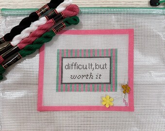 Beginner Needlepoint Kit, Handpainted Canvas, Funny Sarcastic Quote - Difficult But Worth It