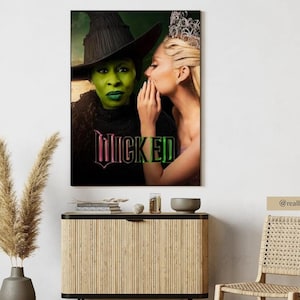 Wicked Ariana Grande and Cynthia Erivo Digital Poster