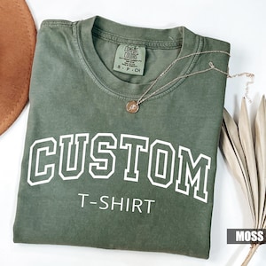 Comfort Colors® Custom Text Shirt, Personalized Your Text T-shirt, College Letters Customized Text Tee, Custom Saying Outfit, Custom Gifts