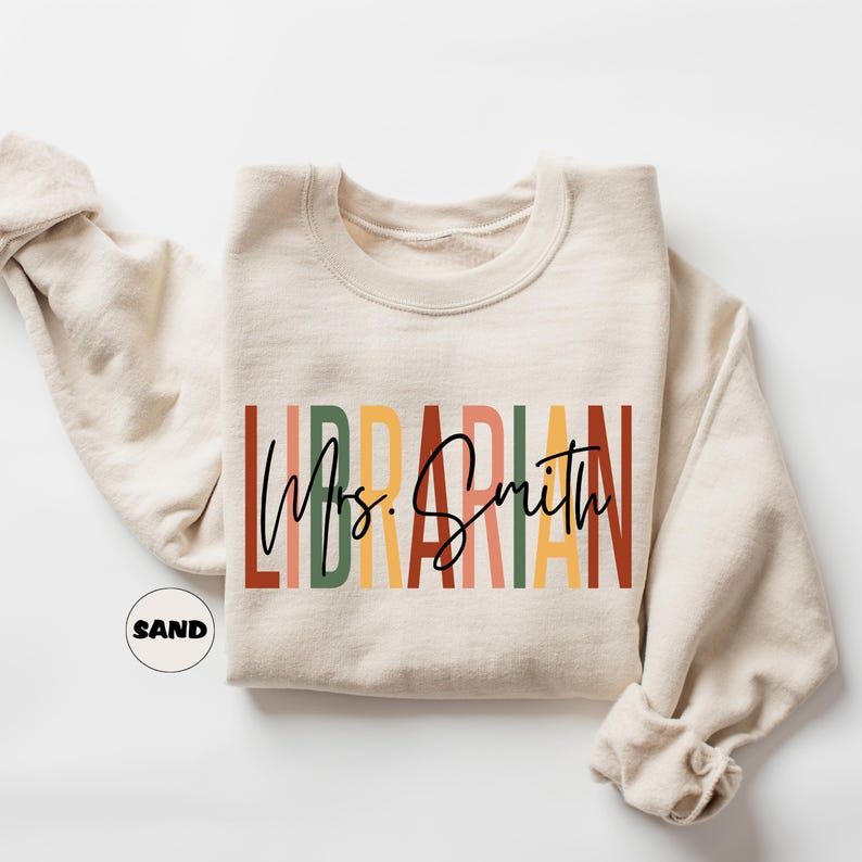 Custom Librarian Sweatshirt, Personalized Librarian Name Hoodie, Back To School Outfit, Librarian Day School Clothing, New Librarian Gifts image 1