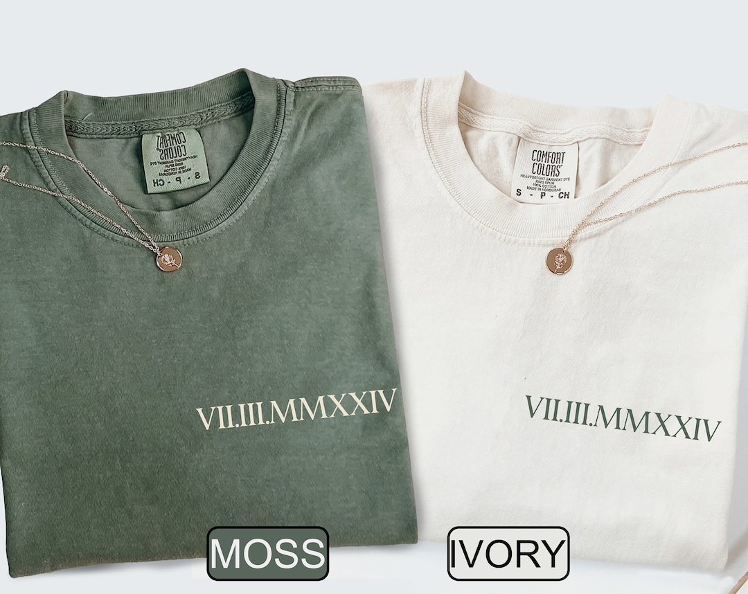 Personalized Roman Numeral Tshirt, Comfort Colors Custom Roman Date ...