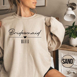 Personalized Bridesmaid Name Sweatshirt, Bachelorette Party Sweatshirt, Custom Bridesmaid Group Hoodie, Team Bride Matching Outfit Gift