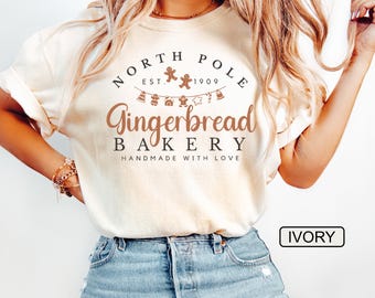 North Pole Gingerbread Bakery Handmade With Love Tshirt, Comfort Colors Christmas Shirt, Christmas Bakery Holiday Tee, Matching Family Gift
