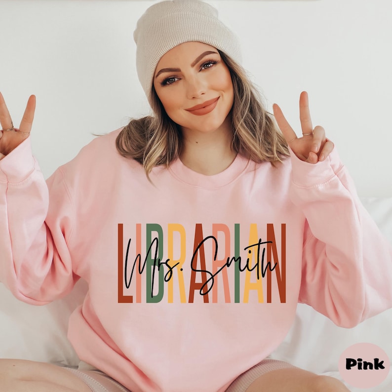 Custom Librarian Sweatshirt, Personalized Librarian Name Hoodie, Back To School Outfit, Librarian Day School Clothing, New Librarian Gifts image 2