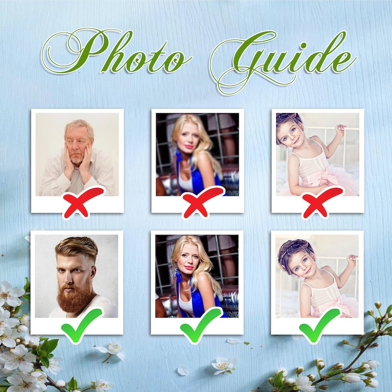 May include: A light blue background with the text "Photo Guide" in green script. The image shows six polaroid-style photos, three with red crosses and three with green ticks, indicating photo quality.