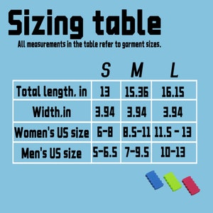 May include: A light blue graphic with a sizing table. The table shows measurements in inches for total length and width, along with Women's and Men's US sizes for S, M, and L. The text "Sizing table" is at the top.