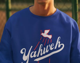 Dodgers Baseball Team Yahweh, Christian Shirts, Catholic Shirts, Jesus Lover gift, Catholic Tees, Christian Sweaters, God&#39;s Silliest Goose