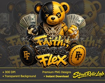 Faith Focus Flex Teddy Bear PNG, Hip Hop Streetwear Clipart (Digital Download)