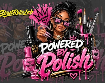 Nail Tech PNG, Powered By Polish PNG, Download digitale Nail Boss, Grafica Pink Nail Hustler, Design per maglietta da salone