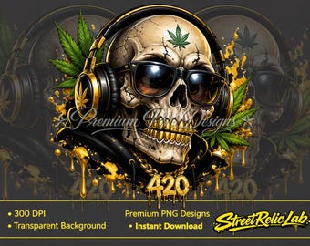 420 Skull PNG, Weed Skull Clipart, Hip Hop Skull with Headphones, Cannabis Leaf PNG, Gold Grill Skull, Streetwear Download