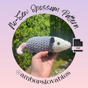 No-Sew Opossum Crochet Plushie PDF Pattern