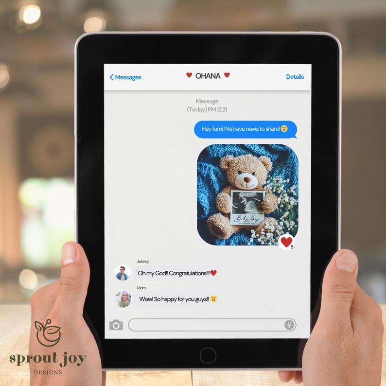 May include: A screenshot of a text message conversation on a tablet. The message reads "Hey fam! We have news to share!" and includes a photo of a teddy bear holding a sonogram photo with the text "Baby Boy". The replies to the message include "Oh my God! Congratulations!!" and "Wow! So happy for you guys!!"