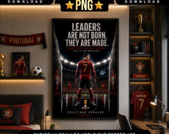 May include: A framed poster featuring Cristiano Ronaldo in a red soccer jersey with the number 7. The poster has the text "LEADERS ARE NOT BORN. THEY ARE MADE." and "CRISTIANO RONALDO PORTUGAL". The image is labeled "HIGH QUALITY PNG".