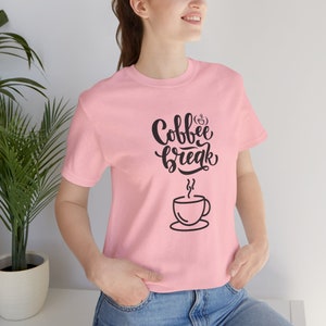 Coffee break T-Shirt, coffee lover, women&#39;s t-shirt