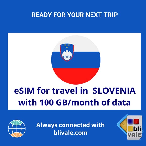 eSIM for travel in Slovenia. 100 GB to use in 1 month