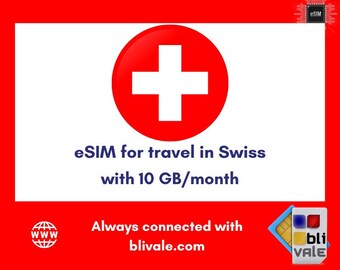 eSIM for travel in Swiss. 10GB to use in 1 month