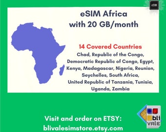 eSIM for the Africa region which includes 14 countries. 20GB to use in 1 month