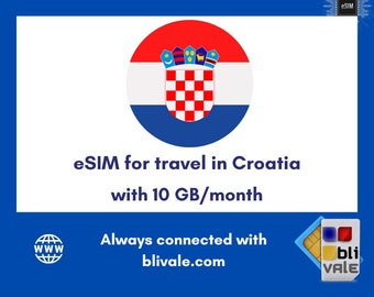 eSIM for travel in Croatia. 10GB to use in 1 month