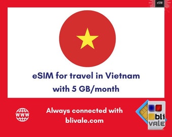 eSIM für Reisen in Vietnam. 5 GB zur Nutzung in 1 Monat