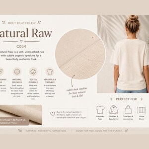 Peut inclure: Un t-shirt &agrave; manches courtes dans une teinte brute naturelle non blanchie avec de subtiles taches organiques sombres sur tout le tissu. L'image pr&eacute;sente le texte Meet Our Color Natural Raw C054 et des d&eacute;tails sur le coton biologique.