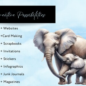 May include: A digital illustration of two elephants, one large and one small, against a blue watercolor background. The text "Creative Possibilities" is at the top of the image. A list of creative uses for digital images is below the elephants, including websites, card making, scrapbooks, invitations, stickers, infographics, junk journals, and magazines.