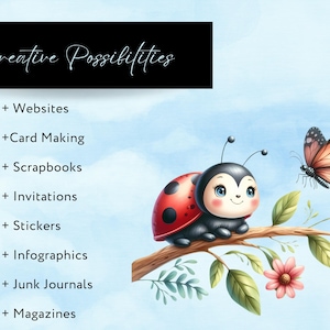 May include: A digital illustration of a ladybug sitting on a branch with a butterfly flying nearby. The text "Creative Possibilities" is at the top of the image. The text below the title lists various creative uses for the image, including websites, card making, scrapbooks, invitations, stickers, infographics, junk journals, and magazines.