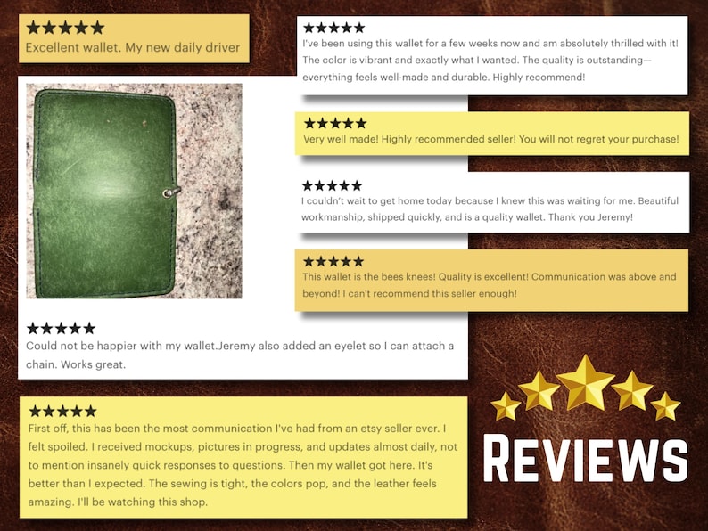 May include: A green leather wallet with a snap closure is displayed, surrounded by customer reviews. The reviews are highlighted with gold stars and positive comments. The word "REVIEWS" is in large text.