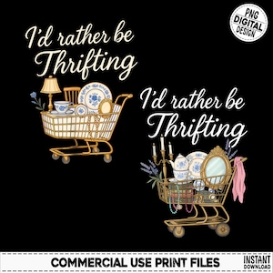 I’d Rather Be Thrifting png