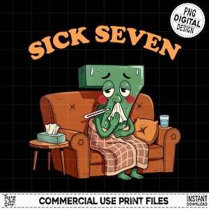 Peut inclure: Illustration de dessin animé du chiffre sept, vert, malade et assis sur un fauteuil marron. Le chiffre est enveloppé dans une couverture, tient un mouchoir et a un thermomètre dans la bouche. Les mots "SICK SEVEN" sont au-dessus du chiffre.