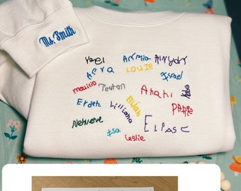 Custom Teacher Class Signature Drawing Sweatshirt! Classroom End of Year Teacher Appreciation embroidered crewneck child doodle handwriting