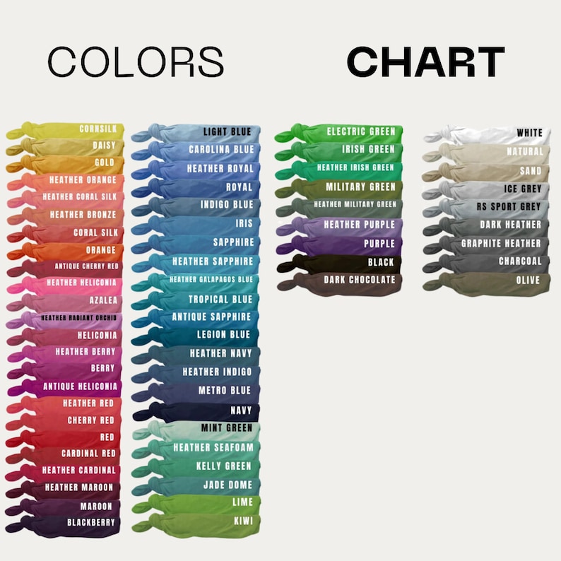 May include: A color chart showing a variety of colors for t-shirts. The colors are arranged in columns, with each column representing a different color family. The colors include: cornsilk, daisy, gold, heather orange, heather coral silk, heather bronze, coral silk, orange, antique cherry red, heather heliconia, azalea, heather radiant orchid, heliconia, heather berry, berry, antique heliconia, heather red, cherry red, red, cardinal red, heather cardinal, heather maroon, maroon, blackberry, light blue, carolina blue, heather royal, indigo blue, iris, sapphire, heather sapphire, tropical blue, antique sapphire, legion blue, heather navy, heather indigo, metro blue, navy, mint green, heather seafoam, kelly green, jade dome, lime, kiwi, electric green, irish green, heather irish green, military green, heather military green, heather purple, purple, black, dark chocolate, white, natural, sand, ice grey, rs sport grey, dark heather, graphite heather, charcoal, olive.