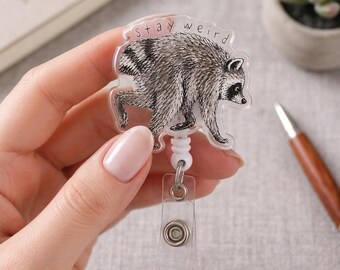 Jimothy Raccoon Badge Reel, Seattle Short Spine Raccoon ID Holder, Stay Weird Nurse Badge Reel, Funny Gift For Coworker