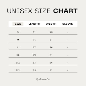 May include: Unisex size chart with columns for size, length in inches, width in inches, and sleeve. Sizes include S, M, L, XL, 2XL, and 3XL. The chart shows measurements in inches.