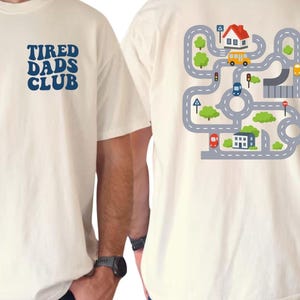 Tired Dads Club Shirt, Cute Tired Dads Club Shirt, Play Cars On Dad&#39;s Back, Mat Road Car Race Track Shirt, Father&#39;s Day Gift