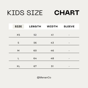 May include: A size chart for kids' clothing, featuring the text "KIDS SIZE CHART". The chart displays sizes XS to XL, with corresponding length and width measurements in centimeters. The brand's Instagram handle, @MenanCo, is at the bottom.