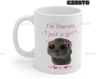 I'm Literally Just A Girl Mug, Sad Hamster Cute Coffee Cup, Viral Meme Mug, Hamster Meme Mug, Funny Coffee Mug, Sad Hamster Meme