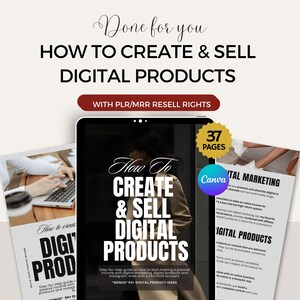 May include: A digital product guide with a tablet and laptop showing a woman working on a computer. The guide is titled "How to Create & Sell Digital Products" and includes 37 pages. The guide is available with PLR/MRR resell rights.