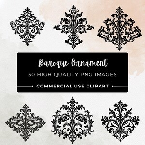 May include: A collection of six black baroque ornament designs. The image includes a black rectangle with the words "Baroque Ornament", "30 HIGH QUALITY PNG IMAGES", and "COMMERCIAL USE CLIPART" in white text. The background is a watercolor wash.