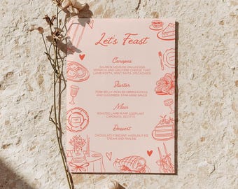 May include: A rectangular light pink menu card titled Let's Feast in red script, featuring red line-art illustrations of food, drinks, and table settings. The text lists courses including Canapés, Starter, Main, and Dessert with specific dishes.