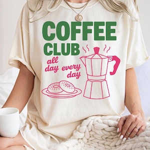 Coffee Lover Shirt, Retro Coffee Shirt, Coffee Club Tshirt, Foodie Gift, Aesthetic Shirt, Trendy Tee, Coffee Club Shirt