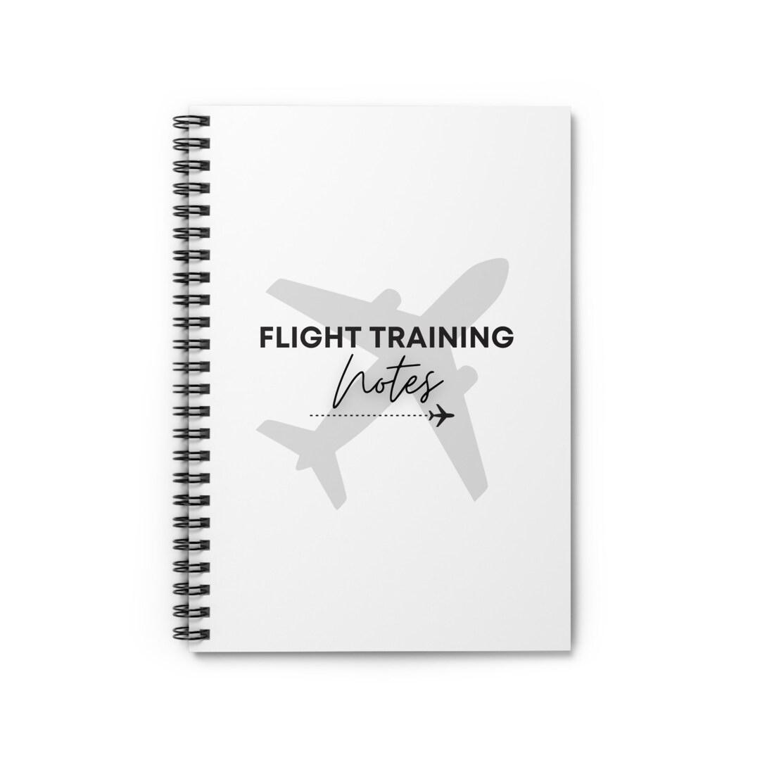 Pilot Flight Training Spiral Notebook - Ruled Line for Note Taking ...